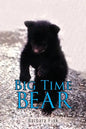 Big Time Bear - Paperback