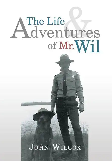 The Life and Adventures of Mr. Wil - Hardcover