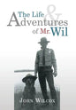 The Life and Adventures of Mr. Wil - Hardcover