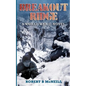 Breakout Ridge: A WWII Novel - Paperback