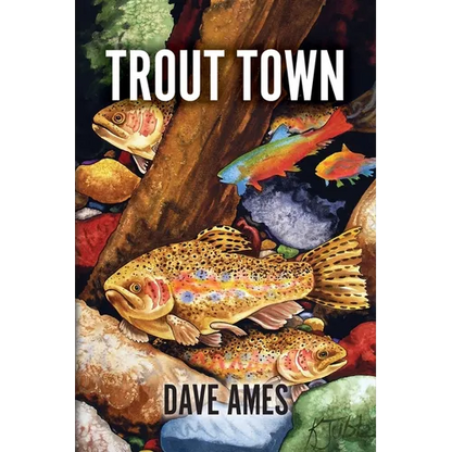 Trout Town - Paperback