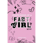 Confessions Of A Fast Girl - Paperback
