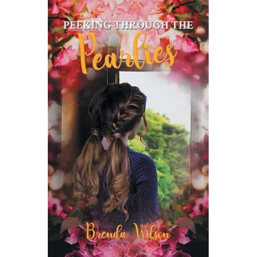 Peeking Through The Pearlies - Paperback