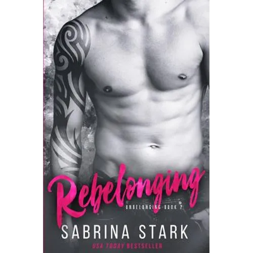 Rebelonging (Unbelonging, Book 2) - Paperback
