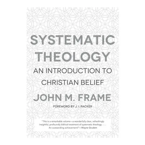 Systematic Theology: An Introduction to Christian Belief - Hardcover