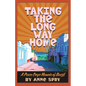 Taking the Long Way Home: A Peace Corps Memoir of Brazil - Paperback