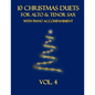 10 Christmas Duets for Alto and Tenor Sax with Piano Accompaniment: Vol. 4 - Paperback