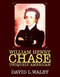 William Henry Chase Uniquely American - Paperback