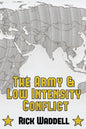 The Army and Low Intensity Conflict - Paperback