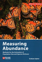 Measuring Abundance: Methods for the Estimation of Population Size and Species Richness - Paperback