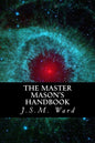 The Master Mason's Handbook - Paperback