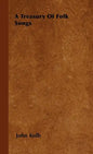 A Treasury Of Folk Songs - Hardcover
