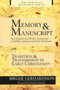 Memory and Manuscript: Oral Tradition and Written Transmission in Rabbinic Judaism and Early Christianity with Tradition and Transmission in Early Chr - Paperback