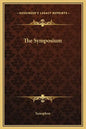 The Symposium - Hardcover