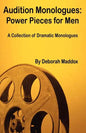 Audition Monologues: Power Pieces for Men - Paperback