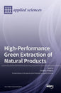 High-Performance Green Extraction of Natural Products - Hardcover