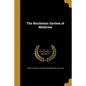 The Biochemic System of Medicine - Paperback