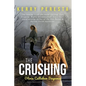 The Crushing: Olivia Callahan Suspense - Paperback