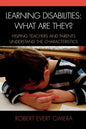 Learning Disabilities: What Are They?: Helping Teachers and Parents Understand the Characteristics - Paperback
