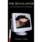 The Resolution: A Ghost of a Chance or the Chance of a Ghost? - Paperback