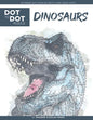 Dinosaurs - Dot to Dot Puzzle (Extreme Dot Puzzles with over 15000 dots) by Modern Puzzles Press: Extreme Dot to Dot Books for Adults - Challenges to - Paperback