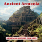 Ancient Armenia for Kids "Journey Through Time" - Paperback