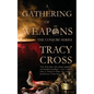 A Gathering of Weapons - Paperback