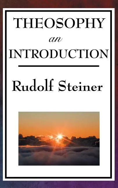 Theosophy, an Introduction - Hardcover