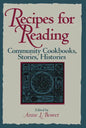Recipes for Reading: Community Cookbooks, Stories, Histories - Paperback