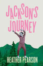 Jackson's Journey: A New Scotland Adventure - Paperback