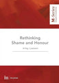 Rethinking Shame and Honour - Paperback