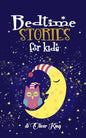 Bedtime Stories For Kids: A Collection of the Best Animals, Dinosaurs, Unicorns, Dragons Adventures Tales to Help Children to Fall Asleep Fast a - Paperback