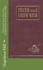 Think and Grow Rich The Original Text by Napoleon Hill - Paperback
