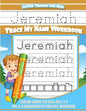 Jeremiah Letter Tracing for Kids Trace my Name Workbook: Tracing Books for Kids ages 3 - 5 Pre-K & Kindergarten Practice Workbook - Paperback