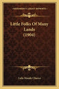 Little Folks of Many Lands (1904) - Paperback