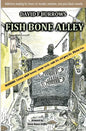 Fish Bone Alley - Paperback