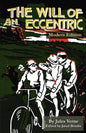The Will of an Eccentric - Paperback