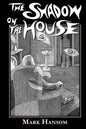 The Shadow on the House - Paperback