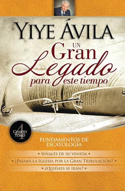 Un Gran Legado Para Este Tiempo - Tomo 4 - Paperback