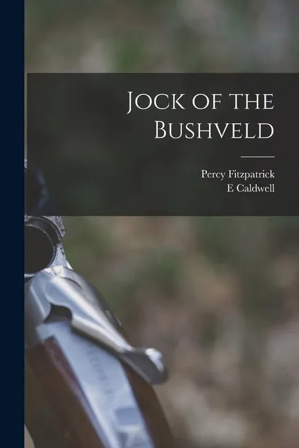 Jock of the Bushveld - Paperback