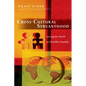 Cross-Cultural Servanthood: Serving the World in Christlike Humility - Paperback