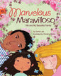 Marvelous Maravilloso: Me and My Beautiful Family - Hardcover