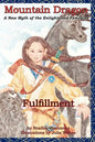 Mountain Dragon: Fulfillment: A New Myth of the Enlightened Feminine - Paperback