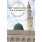 Sayyidah Aaisha: Age & Marriage - Paperback