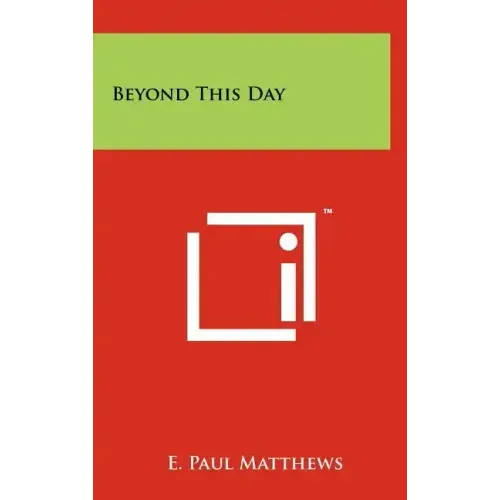 Beyond This Day - Hardcover