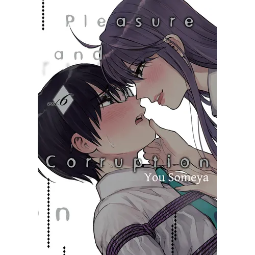 Pleasure & Corruption, Volume 6 - Paperback