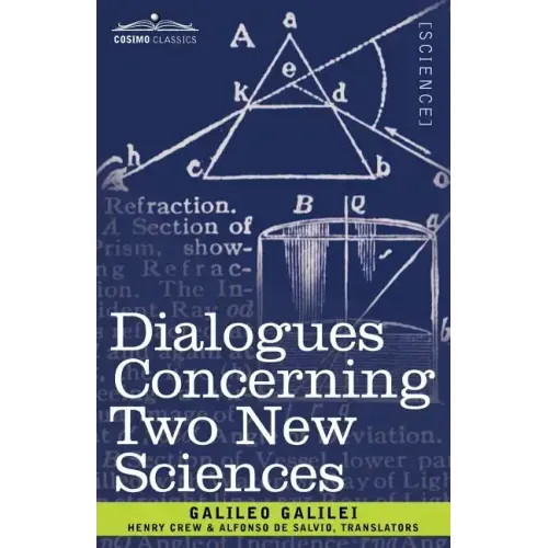 Dialogues Concerning Two New Sciences - Paperback