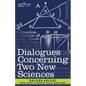 Dialogues Concerning Two New Sciences - Paperback