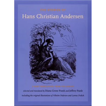 The Stories of Hans Christian Andersen: A New Translation from the Danish - Paperback