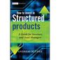How to Invest in Structured Products - Hardcover